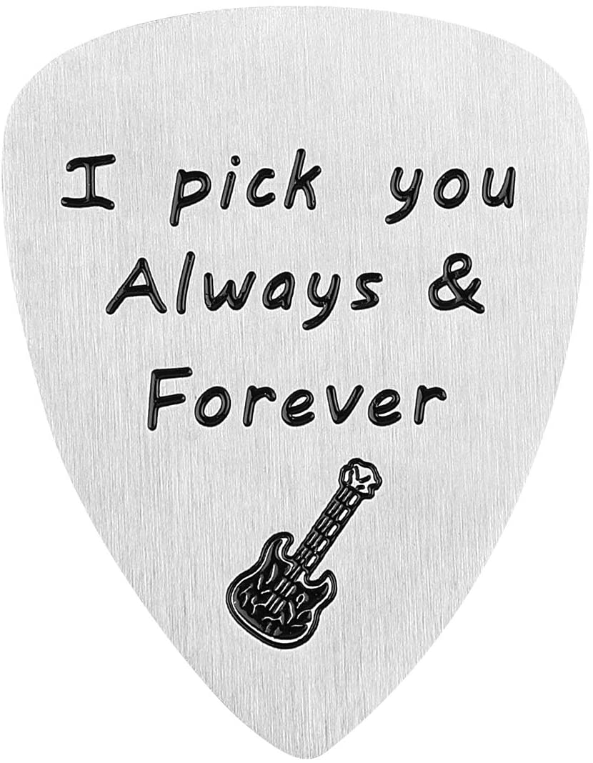 Guitar Pick, I Pick You Always & Forever, Anniversary Gift for Musician Guitar Playe